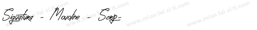 Siguatura - Mouoline - Scrip字体转换